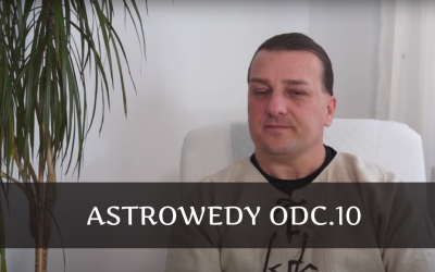 Astrowedy odc.10