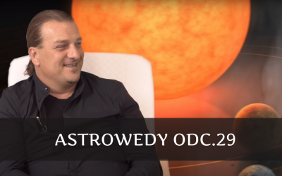 Astrowedy odc.29