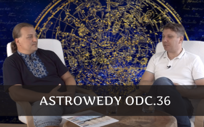 Astrowedy odc.36