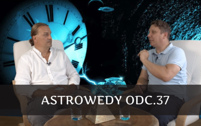 Astrowedy odc.37