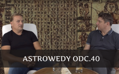 Astrowedy odc.40