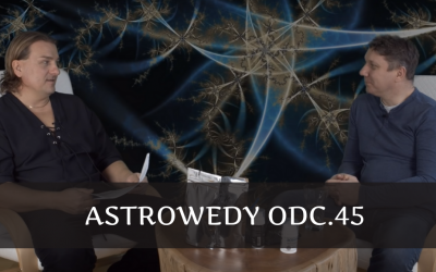 Astrowedy odc.45