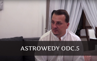 Astrowedy odc.5