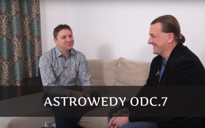 Astrowedy odc.7