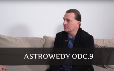Astrowedy odc.9